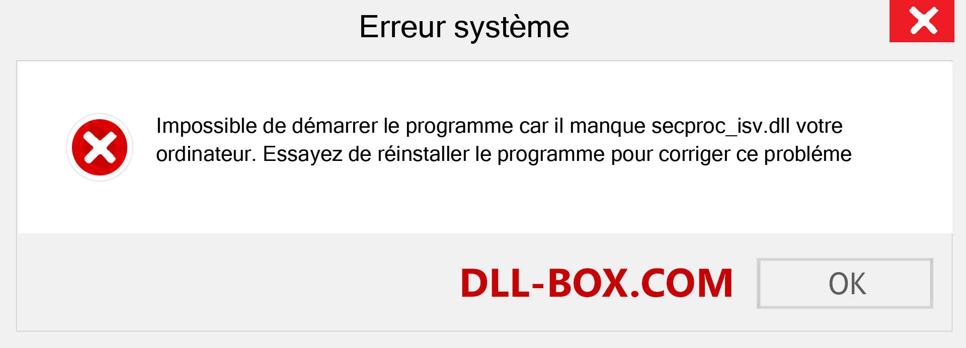 Le fichier secproc_isv.dll est manquant ?. Télécharger pour Windows 7, 8, 10 - Correction de l'erreur manquante secproc_isv dll sur Windows, photos, images